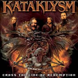 Kataklysm : Cross the Line of Redemption